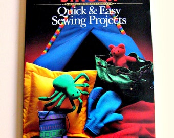 Quick and Easy Sewing Projects by Singer Sewing Reference Library