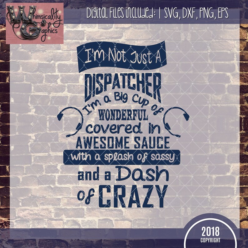 Download Not Just a Dispatcher Svg Dxf Png Eps Sublimation Instant ...