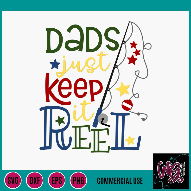 Free Free 97 Keeping It Reel Fishing Svg SVG PNG EPS DXF File
