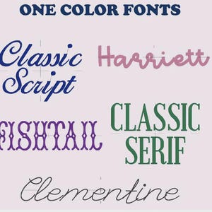 May include: Image showcasing various one-color font styles. The fonts include "Classic Script" in navy blue, "Harriett" in pink, "Fishtail" in purple, "Classic Serif" in green, and "Clementine" in dark gray, all against a light pink background.