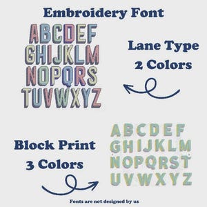 May include: An image showcasing two different embroidery font styles. The top font is labeled "Lane Type" with 2 colors, while the bottom font is "Block Print" with 3 colors. The alphabet is displayed in each style, with the text "Embroidery Font" at the top.