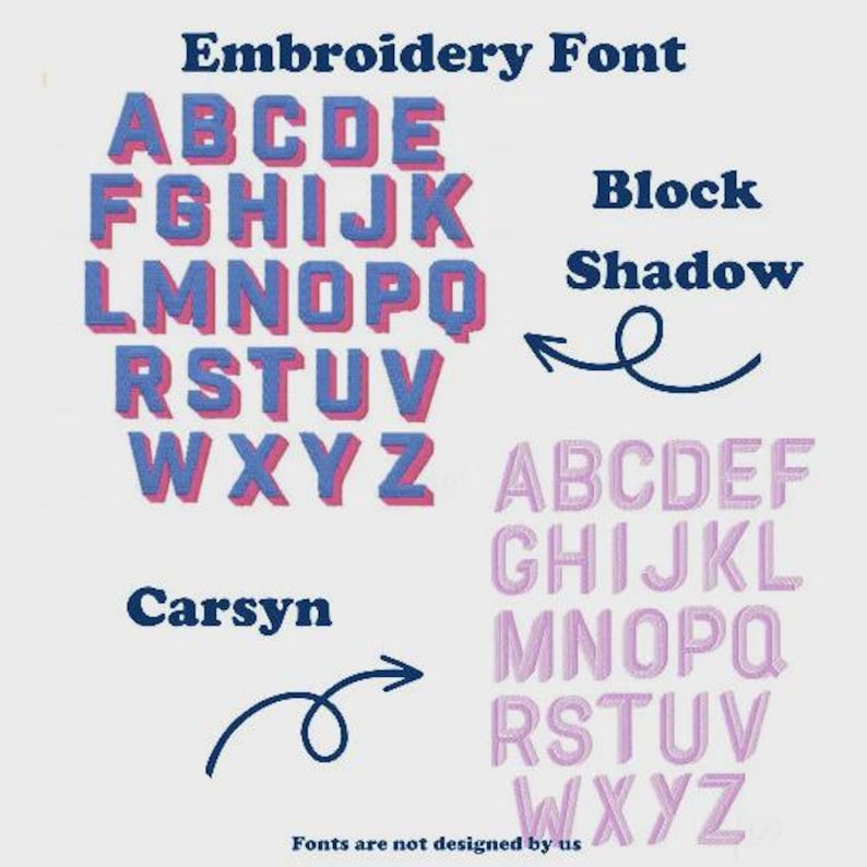 May include: An image showcasing two embroidery font styles: Block Shadow and Carsyn. The Block Shadow font features blue letters with pink shadows, while the Carsyn font is in pink. Text at the top reads "Embroidery Font". The bottom text says "Fonts are not designed by us".
