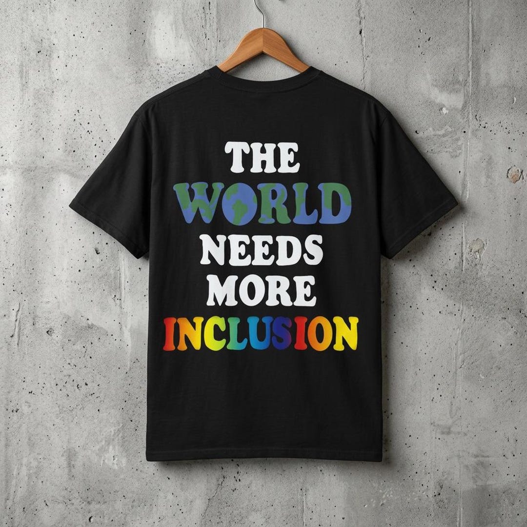 Choose Inclusion The World Needs More Inclusion T-shirt | Choose Inclusion Tee - Etsy