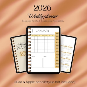May include: Digital 2026 weekly planner designed for iPad, Goodnotes, and Noteability. The image shows three tablets with a gold and white color scheme. The main tablet displays a January calendar layout. The text on the image includes "2026 Weekly planner".