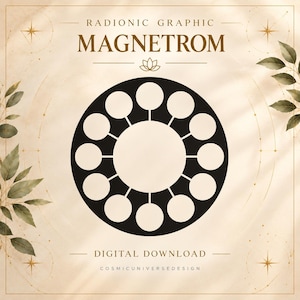 Può includere: Un grafico radionico intitolato MAGNETROM che presenta un cerchio centrale collegato a dodici cerchi esterni più piccoli in nero. Il design è su uno sfondo beige con linee dorate, stelle e foglie. Il testo include RADIONIC GRAPHIC, MAGNETROM, DIGITAL DOWNLOAD e COSMICUNIVERSEDESIGN.