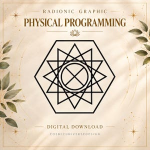 May include: A digital graphic print featuring the text RADIONIC GRAPHIC PHYSICAL PROGRAMMING and DIGITAL DOWNLOAD. The centre displays a black geometric symbol with a hexagon, star, and circle on a beige background with gold leaf accents.