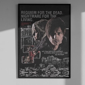 May include: A framed poster with the text "REQUIEM FOR THE DEAD. NIGHTMARE FOR THE LIVING." features two people and additional smaller images. The poster has a dark, somber aesthetic, with a focus on the faces of the individuals.