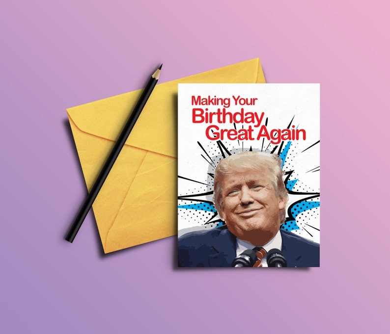Customizable Printable Birthday Card PDF Funny Donald Trump | Etsy