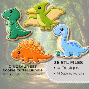 May include: A set of four dinosaur-shaped cookie cutters featuring a green T-Rex, a green pterodactyl, an orange stegosaurus, and a blue long-necked dinosaur. Text reads: DINOSAUR SET Cookie Cutter Bundle, 36 STL FILES, 4 Designs, 9 Sizes Each.