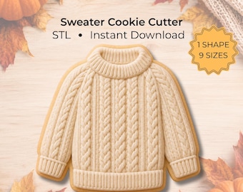 Sweater Cookie Cutter STL |  Fall Knit Sweater Weather (Digital Download) 9 Sizes