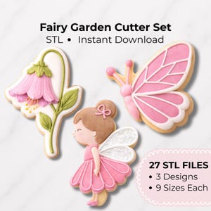 Peut inclure: Ensemble de découpoirs à biscuits sur le thème du jardin des fées. L'ensemble comprend une fleur, un papillon et une fée. Les biscuits sont décorés avec du glaçage rose, blanc et vert. Le texte de l'image indique "Fairy Garden Cutter Set" et "STL • Instant Download".