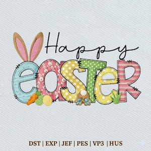 May include: Embroidered design with the words "Happy Easter" in a whimsical font. The letters are in various colors and patterns, with bunny ears and Easter-themed embellishments. A festive design for Easter.