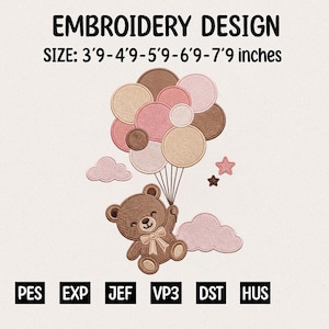 Puede incluir: Diseño de bordado con un oso de peluche marrón sosteniendo globos en tonos rosa, beige y marrón. Incluye nubes rosas y estrellas. El texto dice "EMBROIDERY DESIGN SIZE: 114cm-236cm".