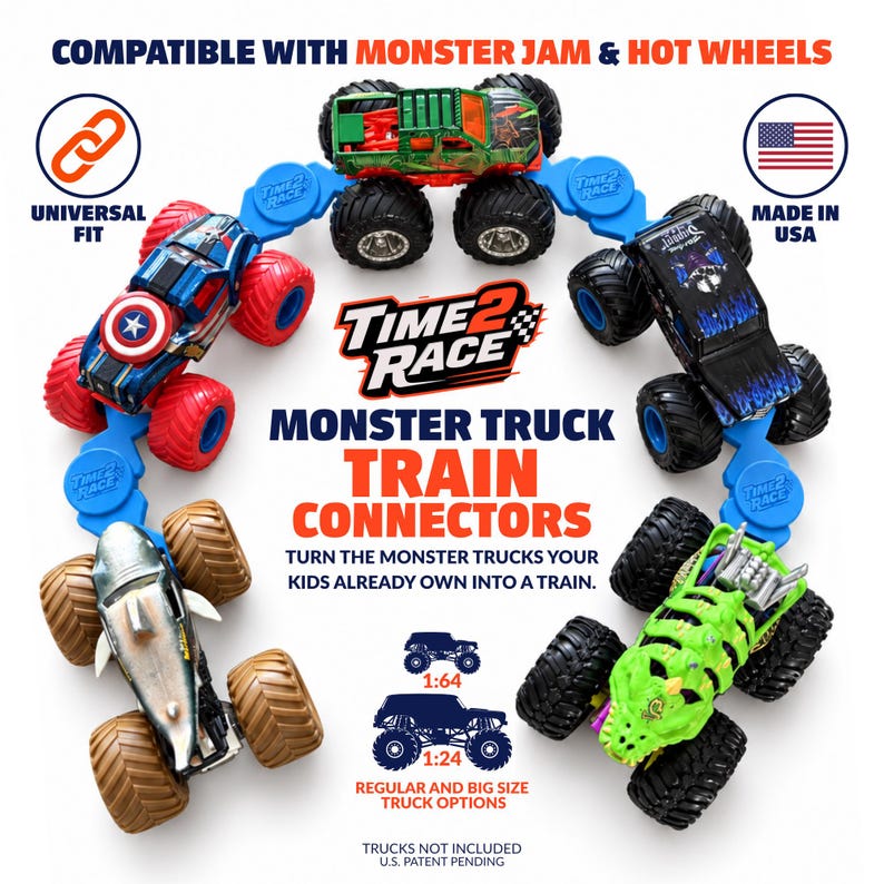 May include: Blue plastic Time2Race monster truck train connectors arranged in a circle, linking four toy trucks. Text includes COMPATIBLE WITH MONSTER JAM & HOT WHEELS, MADE IN USA, and REGULAR AND BIG SIZE TRUCK OPTIONS for 1:64 and 1:24 scale models.