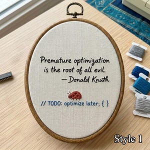 Premature Optimization Embroidery Hoop, Funny Programmer Gift, Donald Knuth Quote Wall Decor, Coding Humor Office Desk Art