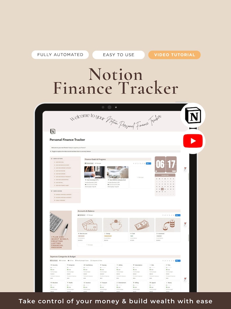 May include: A digital tablet displays a Notion Finance Tracker interface. The screen shows financial planning tools, including expense categories, budget tracking, and account balances. Text on the screen includes "Fully Automated", "Easy to Use", and "Video Tutorial".