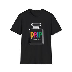 Drip Colognes perfume bottle T-Shirt | colorful drip graphic