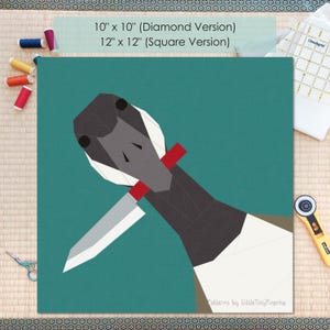 May include: A geometric fabric quilt pattern featuring a stylised goose head on a teal background, holding a knife with a red handle in its beak. The text reads 10" x 10" (Diamond Version) 12" x 12" (Square Version) and Patterns by LittleTinyPiranha.