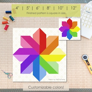 May include: A colorful quilt pattern featuring a starburst design with customizable colors. The pattern is square in size and available in sizes from 4" to 12". The image also includes a smaller version of the pattern, sewing tools, and the text "Customizable colors!"