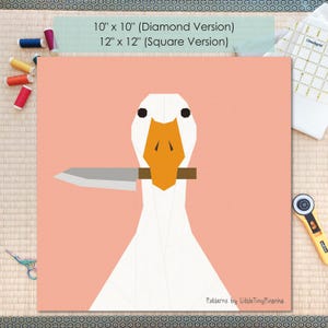 May include: A geometric illustration of a white goose with an orange beak holding a silver knife in its mouth against a solid peach background. The text reads 10" x 10" (Diamond Version) 12" x 12" (Square Version) and Patterns by LittleTinyPiranha.