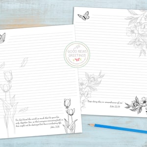 May include: Two printable lined stationery sheets with floral designs and inspirational quotes. The first sheet features a tulip design and the quote "For God loved the world so much that he gave his only begotten Son, so that everyone exercising faith in him might not be destroyed but have everlasting life. John 3:16". The second sheet features a floral design and the quote "Keep doing this in remembrance of me. Luke 22:19".
