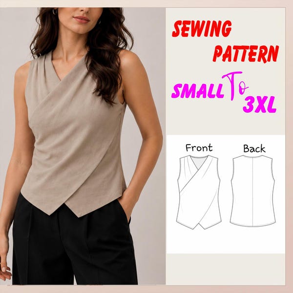 Sewing Vest Asymmetrical Top, Wrap Blouse Sleeveless Summer Shirt, Split Irregular Shirt, PDF Pattern, Trending patterns, S to 3XL Pdf File