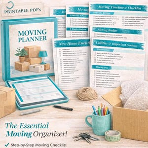 May include: A teal Moving House Planner with printable PDFs, checklists, and a moving budget planner. The image includes a binder, a tablet, and moving boxes. The text reads "The Essential Moving Organizer!"