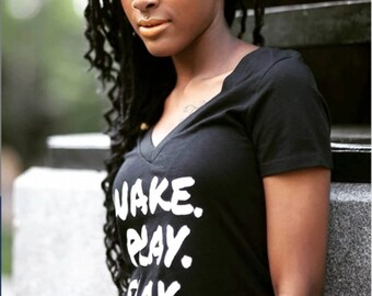 Wake Pray Slay Tshirt Vneck UnisexTee|Faith|Believer|Christian|Hope