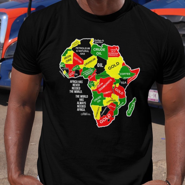 Africa Has Never Needed the World Unisex Tee|African Tshirt|The Motherland tshirt|African gold