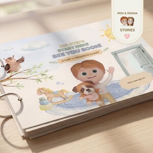 以下が含まれることがあります： スパイラル綴じのストーリー＆進捗チャートブック「Big Steps Start Here See You Soon」。表紙には、ぬいぐるみの犬を抱えた子供、木馬、枝にとまったフクロウ、ドアが描かれています。テキストには「Ron & Ronna Stories」と記載されています。