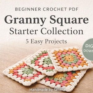 May include: A collection of colorful granny square crochet projects. The image features four handmade squares in cream, pink, green, and orange. Text on the image reads "Beginner Crochet PDF, Granny Square Starter Collection, 5 Easy Projects, Digital Download."