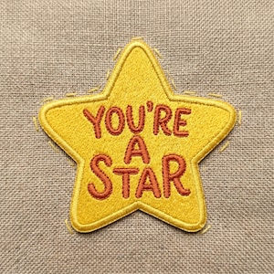 You're A Star Embroidered Patch Iron On Motivational Quote Decal Cute Yellow Badge Positive Affirmation DIY Backpack Teacher Reward Gift