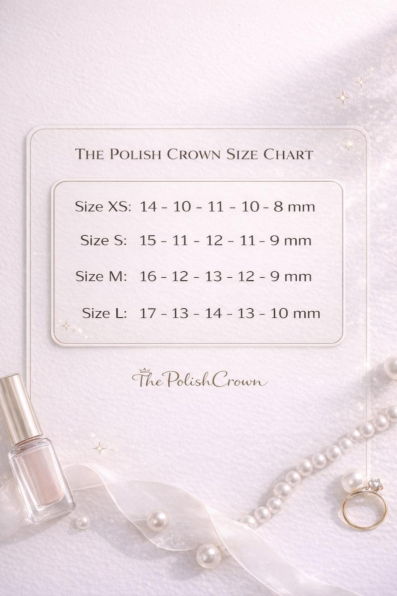May include: A size chart for The Polish Crown nail products, with measurements in millimeters. The chart includes sizes XS, S, M, and L, with corresponding nail measurements. A bottle of nail polish, a ring, and pearls are also visible.