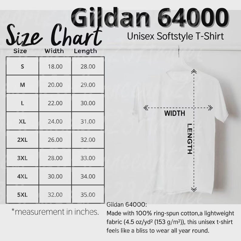 May include: A white Gildan 64000 Unisex Softstyle T-Shirt hanging on a hanger. The image includes a size chart with measurements in inches, ranging from size S to 5XL. The shirt is made of ring-spun cotton.