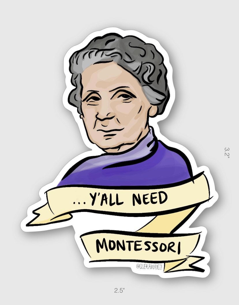 Y’all Need Montessori Vinyl Sticker | Decal | Dr. Maria Montessori | …