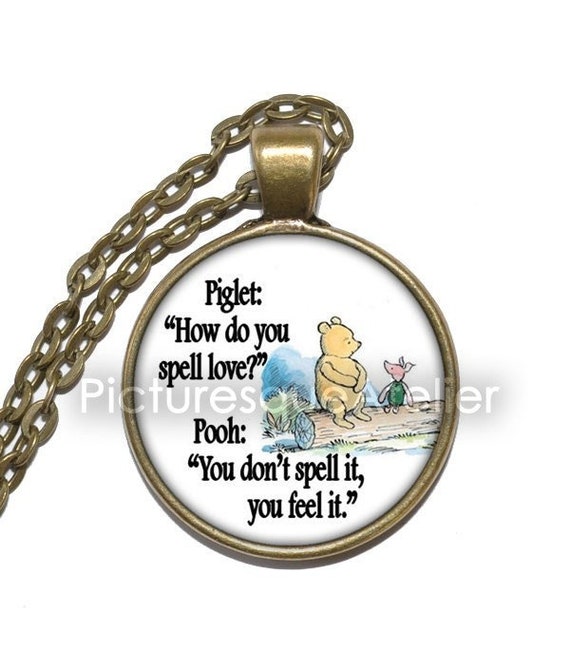 WINNIE THE POOH Necklace, Quote Necklace, Love Quote Necklace, Art