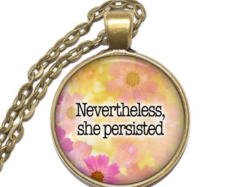 Nevertheless she hotsell persisted necklace