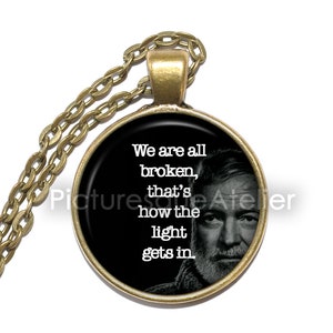ERNEST HEMINGWAY QUOTE Necklace, Novelist, Writer, Journalist, Art Pendant Necklace, Inspirational Necklace, Glass Pendant, Handmade Jewelry