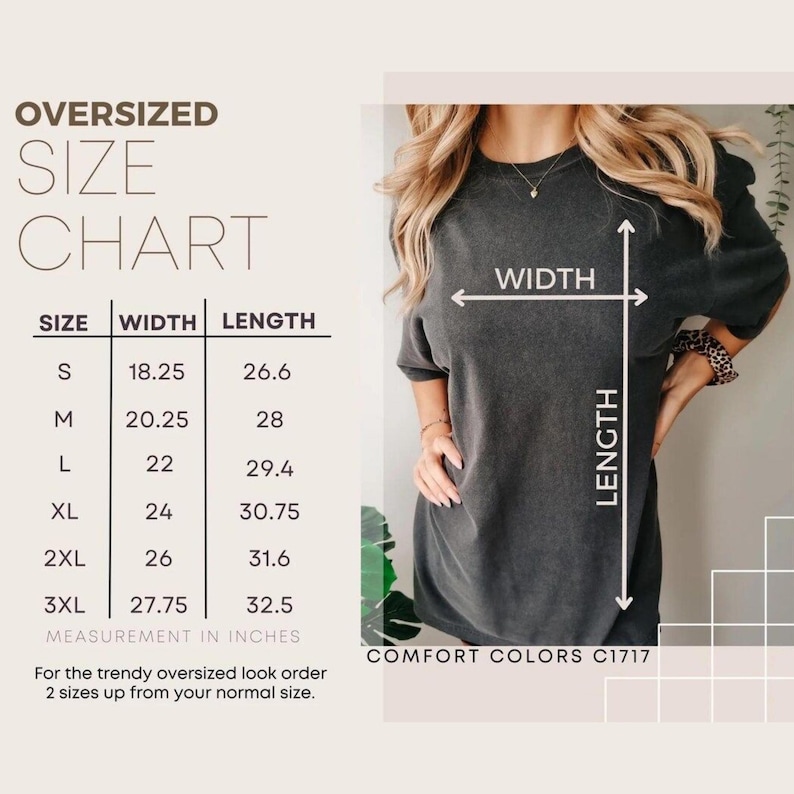 May include: A size chart for oversized t-shirts, with measurements in inches. The chart includes sizes S through 3XL, with width and length dimensions. The shirt is a dark gray color, and the text "COMFORT COLORS C1717" is visible.