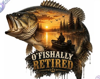 O'Fishally Retired Png Svg, Funny Fishing Retirement Design, Bass Fish Lake Sunset Png, Fisherman Gift Digital Download