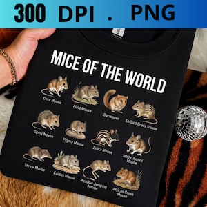 May include: A black crewneck sweatshirt featuring the white text MICE OF THE WORLD and twelve detailed illustrations of various mouse species, including the Deer Mouse, Field Mouse, Dormouse, Striped Grass Mouse, Spiny Mouse, Pygmy Mouse, Zebra Mouse, White-footed Mouse, Shrew Mouse, Cactus Mouse, Meadow Jumping Mouse, and African Grass Mouse.