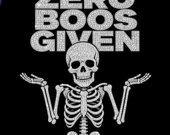 Zero Boos Given PNG, Rhinestone Skeleton Clipart, Halloween Sarcastic Design, Sparkle Ghost Sublimation, High Quality PNG