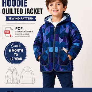 Kids Quilted Hoodie Jacket Sewing Pattern PDF, Hooded Jacket Pattern, Baby Toddler Coat Pattern, Boys Girls Jacket Sewing Pattern