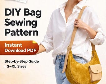 Crescent Crossbody Bag Schnittmuster PDF | Wildleder Schultertasche Muster mit Tasche | Trendy Slouchy Handtasche DIY | Crossbody Portemonnaie Muster
