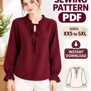May include: A PDF sewing pattern for a long-sleeved burgundy blouse with a ruffled collar, tie-front neckline, and elasticized ruffled cuffs. The text reads SEWING PATTERN PDF, SIZES: XXS to 5XL, and INSTANT DOWNLOAD.