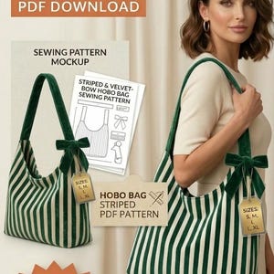 Może przedstawiać: Zielono-biała torba hobo w paski z aksamitną kokardą i uchwytem. Torba jest prezentowana z makietą wzoru szycia i tekstem "Sewing Pattern PDF Download". Dostępne rozmiary: S, M, L, XL.
