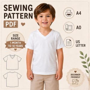 May include: A child wearing a white V-neck t-shirt. The image includes text that reads "SEWING PATTERN PDF" and "SIZE RANGE 1 MONTH TO 10 YEARS". Additional icons indicate print sizes A4, A0, and US LETTER. The design is labeled "BEGINNER FRIENDLY".