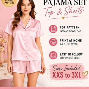 Puede incluir: Un patrón de costura en PDF para un conjunto de pijama que consta de una camisa de manga corta con botones y cuello, y pantalones cortos a juego. El texto incluye PAJAMA SET, Top & Shorts, PDF PATTERN, PRINT AT HOME A4 / US LETTER y Sizes Included XXS to 3XL.