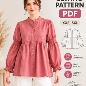 May include: A dusty rose button-down blouse with a mandarin collar, long puff sleeves with gathered cuffs, and a flared peplum waist. The image includes text: SEWING PATTERN PDF, XXS-5XL, DIGITAL DOWNLOAD, PRINT AT HOME, INSTANT ACCESS, Not a finished blouse.