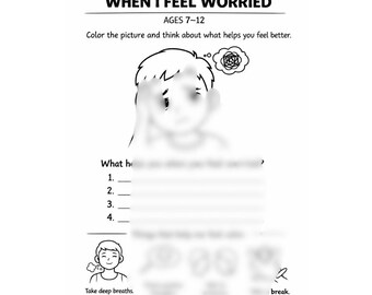 Worry and Anxiety Coping Skills Worksheet Ages 7–12